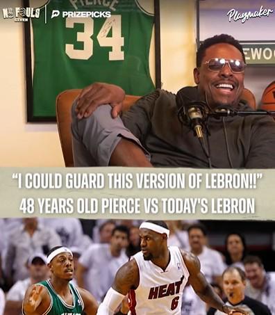 比划比划?皮尔斯放话:48岁的我能防住目前版本的詹姆斯